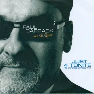 Just 4 Tonite by Paul Carrack (E)